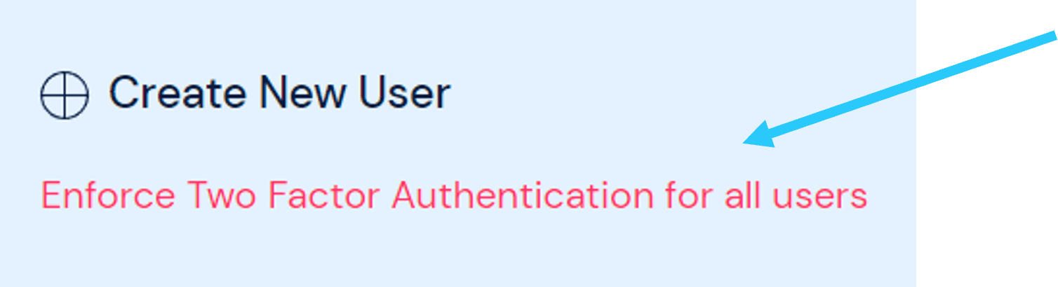 Enforce two factor authentication across your organisation - New Possible