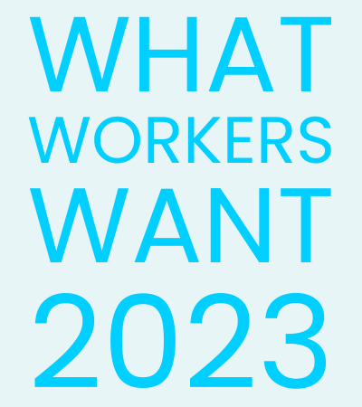 New Possible - What Workers Want 2023